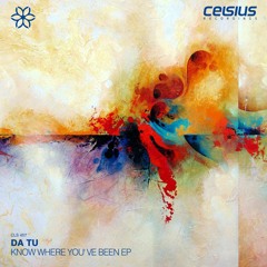 CLS457 // DA TU - Know Where You've Been EP