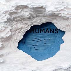 HUMANS