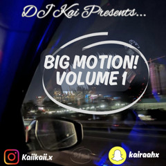 Big Motion! Volume 1. Hip hop, Afrobeats, Amapiano, Dancehall, Funky House &More