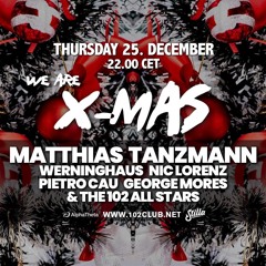 LIVE Opening Set - We Are X-Mas- 102 Club Neuss 25.12.2025