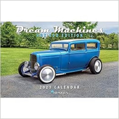 [Get] PDF 📥 2023 Dream Machines - Hot Rods by Sparta Calendars [EBOOK EPUB KINDLE PD