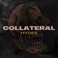 HYDES - COLLATERAL (FREE DL)