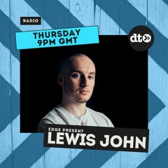 Edge Present Lewis John - 28 10 21