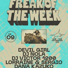 Lorraine & Sergio - Freak Of The Week (live DJ set)