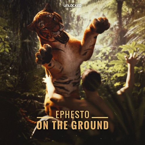Ephesto - On The Ground