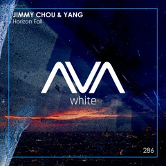 AVAW286 - Jimmy Chou & Yang - Horizon Fall