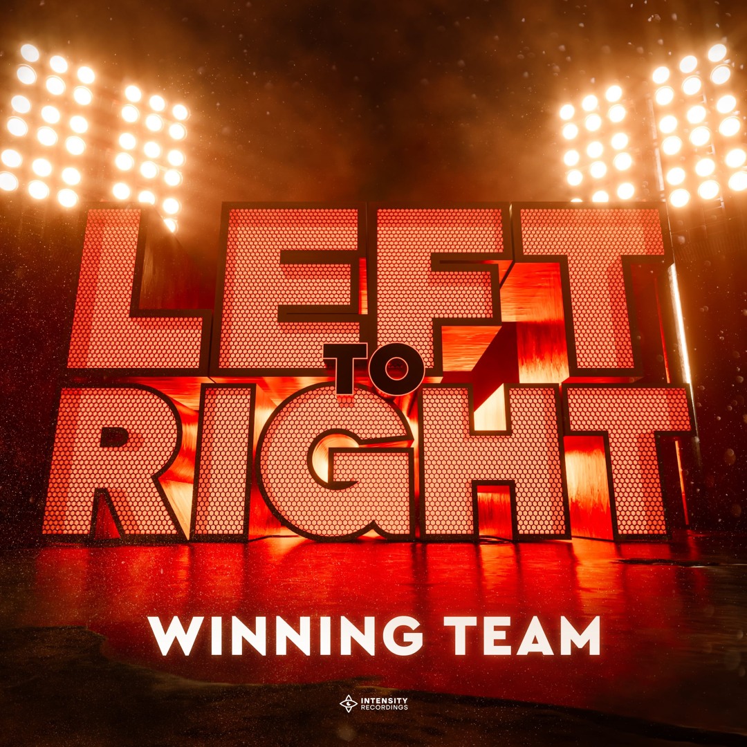 Stream Winning Team - Left To Right by Intensity Recordings | Listen ...