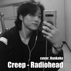 Creep (Cover.Hankoko)