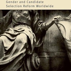 ⚡Audiobook🔥 Quotas for Women in Politics: Gender and Candidate Selection Reform Worldwide