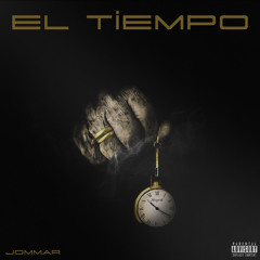 El Tiempo (Jommar - Prodby. Rivas)