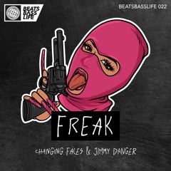 Changing Faces Ft. Jimmy Danger - Freak