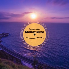Mellowdize