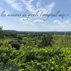 Les Maisons De Gréals (original mix)
