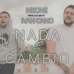 Nada A Cambio (feat. Nikone)