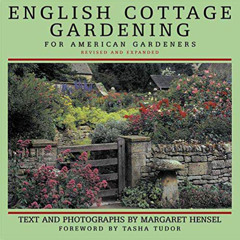 DOWNLOAD EPUB 💝 English Cottage Gardening: For American Gardeners, Revised Edition b