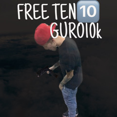 Free 🔟K-Guero10k (Feat Trapboydre10k)