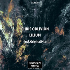 Chris Oblivion — Lilium