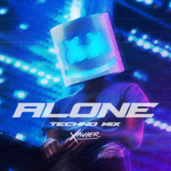 Marshmello - Alone (Xavier Techno Mix) [Supported by Whisnu Santika]