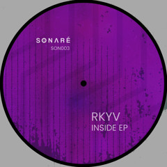 SON003 - Inside EP - RKYV [Digital release date 06-07-23]