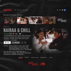 #NairaaAndChill Season 3 • Slow Jams Mix CD @djnairaa