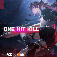 One Hit Kill (游戏《少前2：追放》活动「狂想四重奏」原声音乐)