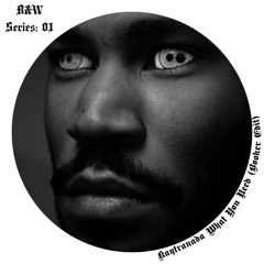 What you need - Booker Edit [B&W 01] (Skip to 9:43)