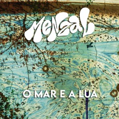 Odyssey Menzal - O Mar e a Lua