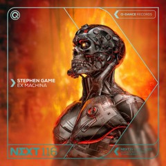 Stephen Game - Ex Machina | Q-dance presents NEXT