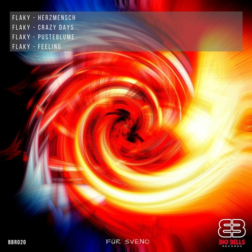 PREMIERE: Flaky - Herzmensch (Original Mix) [Big Bells Records]