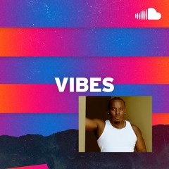 Best New R&B: Vibes