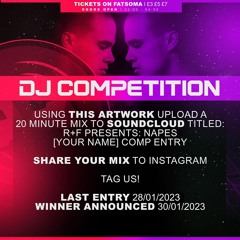 R+F PRESENTS: NAPES [DUBLION] COMP ENTRY