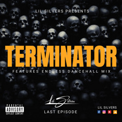 Lil Silvers - Terminator 🔫⚰️