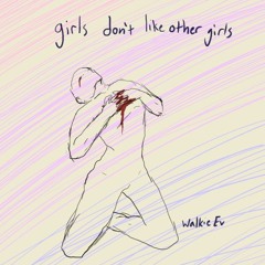 girls dont like other girls
