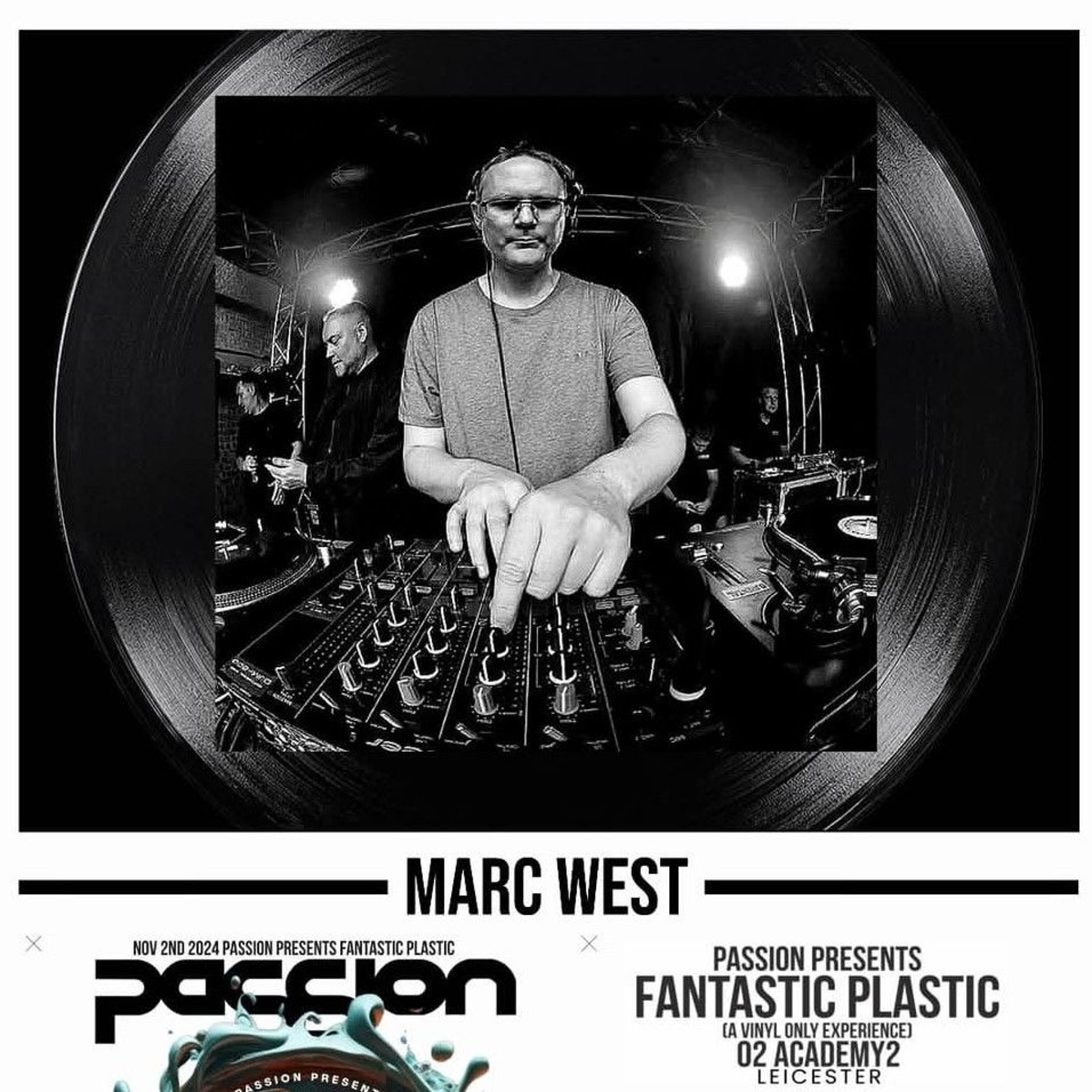 Marc West. 5pm till 6pm. LIVE at Fantastic Plastic Vinyl Only November 2nd 2024.