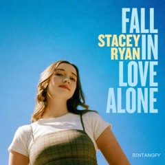 Fall In Love Alone (bintangfy edit)