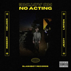 Robert Helder - NO ACTING
