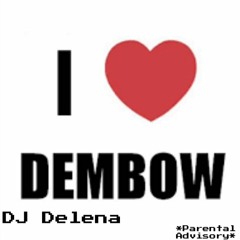 Dembow DR Mix 2023 DJ Delena