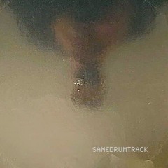 SameDrumTrack