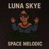 SPACE MELODIC DJ mix artwork - Electronic music tracklist cover image