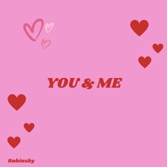 YOU & ME (FREE DOWNLOAD)