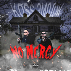 KOS$, Эмодж - NO MERCY (prod. by deadalivelonely)