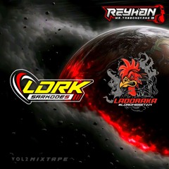 LDRK - MIXTAPE LADORAKA FAMILY VOL 2...!!! [𝗠𝗿.𝗧𝗮𝗯𝗯𝗼𝗻𝗴𝗸𝗮𝗻𝗴𝟬𝟭✪]
