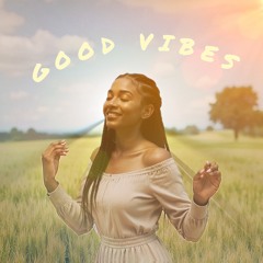 Good Vibes Ft. Caryse