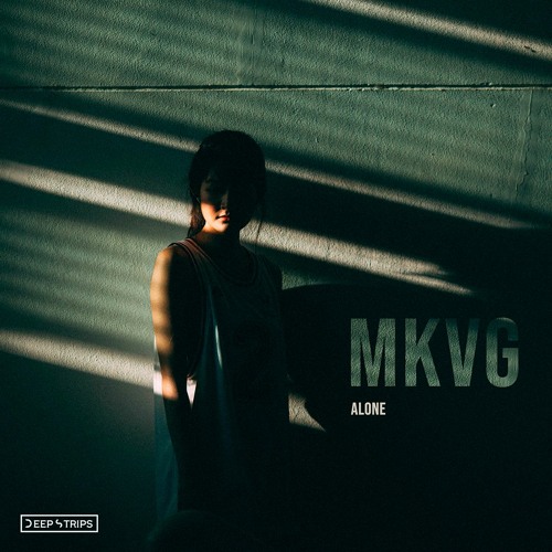 Stream MKVG Alone Radio Mix by Deep Strips Records Listen