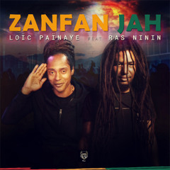 Loïc Païnaye feat Ras Ninin - Zanfan Jah