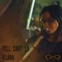 Pill Cast 19 | Klåra