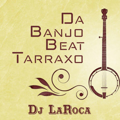 Da Banjo Beat Tarraxo
