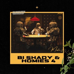 [ MASHUP PACK ] Bi Shady & Homies 4