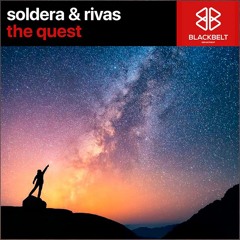 Soldera & Rivas BR - The Quest (Original Mix)