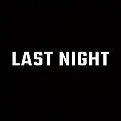 Josh Long - Last Night